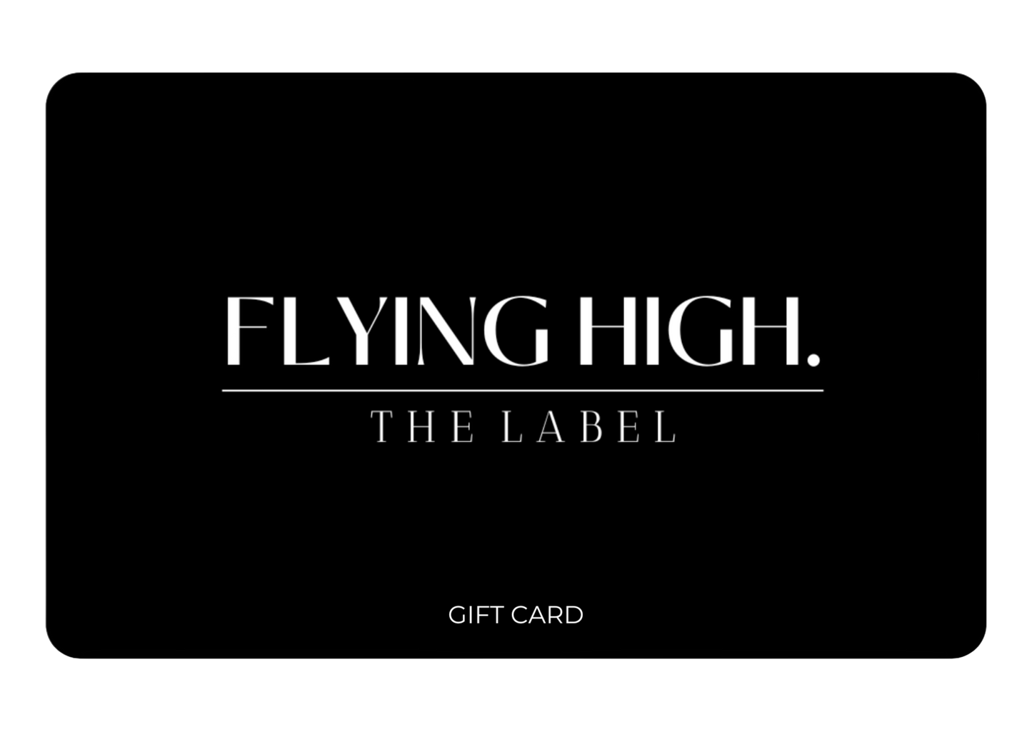 FLYING HIGH Gift Card (Digital)